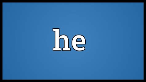 hé meaning